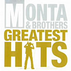 もんた＆ブラザーズ/GREATEST HITS〜monta selection〜