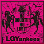 LGYankees/NO DOUBT！！！-NO LIMIT（初回限定盤）（DVD付）