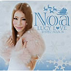 Noa/LUCY LOVE WINTER SEASON（初回限定盤）（DVD付）
