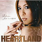 HEARTLAND/Believe feat...ラッパ我リヤ