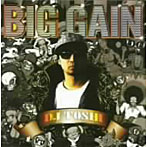 DJ TOSHI（ラッパ我リヤ）/BIG GAIN