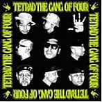 TETRAD THE GANG OF FOUR/NIPPS presents TETRAD THE GANG OF FOUR（DVD付）