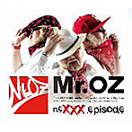 Mr.OZ/neXXX episode（DVD付）