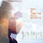 秦基博/Dear Mr.Tomorrow
