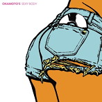 OKAMOTO’S/SEXY BODY