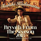 角松敏生/Breath From The Season 2018 〜Tribute to Tokyo