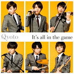 Qyoto/It’s all in the game