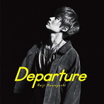 川口レイジ/Departure（初回生産限定盤）（DVD付）