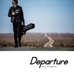 川口レイジ/Departure（通常盤）