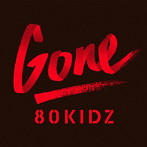 80KIDZ/Gone EP