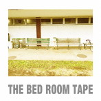 BED ROOM TAPE/Undertow