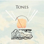 北里彰久/Tones