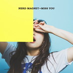 ナードマグネット/MISS YOU