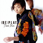 三浦大知/（RE）PLAY