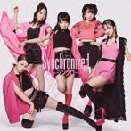 フェアリーズ/Synchronized 〜シンクロ〜（DVD付）