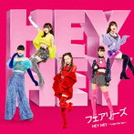 フェアリーズ/HEY HEY 〜Light Me Up〜