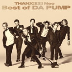 DA PUMP/THANX!!!!!!! Neo Best of DA PUMP
