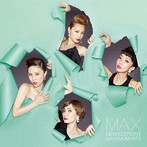 MAX/NEW EDITION II 〜MAXIMUM HITS〜