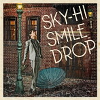 SKY-HI/スマイルドロップ