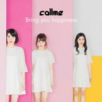 callme/Bring you happiness（Type-A）（DVD付）