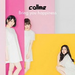 callme/Bring you happiness（Type-C）
