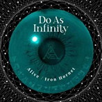 Do As Infinity/Alive/Iron Hornet（DVD付）