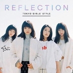 東京女子流/REFLECTION
