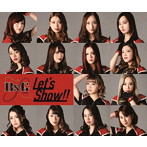 BsGirls/Let’s Show！！