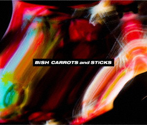 BiSH/CARROTS and STiCKS（DVD付）