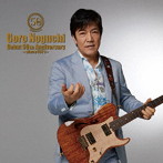 野口五郎/Goro Noguchi Debut 50th Anniversary 〜since1971 〜（DVD付）