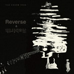 CHARM PARK/Reverse ＆ Rebirth（初回生産限定盤）（DVD付）