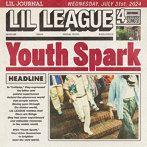 LIL LEAGUE from EXILE TRIBE/Youth Spark（DVD付）