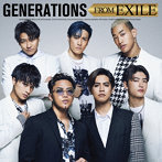 GENERATIONS from EXILE TRIBE/GENERATIONS FROM EXILE
