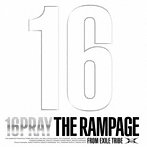 RAMPAGE from EXILE TRIBE/16PRAY