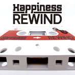 Happiness/REWIND（DVD付）