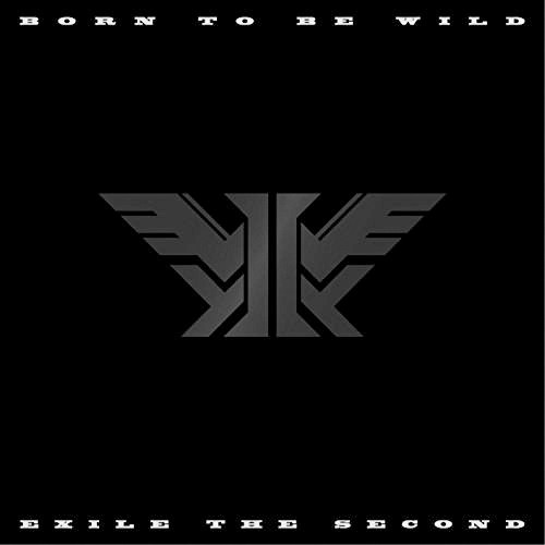 EXILE THE SECOND/BORN TO BE WILD（3DVD付）