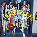 E-girls/シンデレラフィット（DVD付）