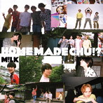 M！LK/HOME MADE CHU！？（初回限定盤）（DVD付）