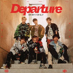 ONE N’ ONLY/Departure（通常盤）