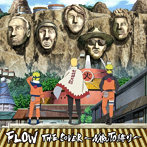 FLOW/FLOW THE COVER 〜NARUTO縛り〜（初回生産限定盤）（Blu-ray Disc付）