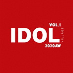 IDOL VILLAGE VOL1 〜2020AW〜