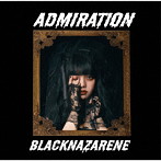 BLACKNAZARENE/ADMIRATION（村田実果子盤）