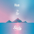 Shiki/Hue