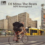 DJ Mitsu The Beats/MPS Reimagined