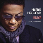 ハービー・ハンコック/リヴァー 〜ジョニ・ミッチェルへのオマージュ（生産限定盤）