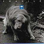 FRAGILE/ノー・ウェット