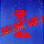 ジョージ大塚/MARACAIBO