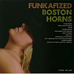 ボストン・ホーンズ/FUNKAFIZED（紙ジャケット仕様）