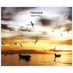 TRISPACE/nightfall