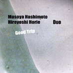 橋本正也/good trip